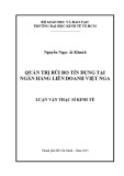 Luận văn Thạc sĩ Kinh tế: Quản trị rủi ro tín dụng tại Ngân hàng Liên doanh Việt Nga