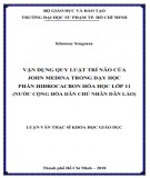 Luận văn Thạc sĩ Khoa học giáo dục: Vận dụng quy luật trí não của John Medina trong dạy học phần hiđrocacbon hóa học lớp 11 (nước Cộng Hòa Dân Chủ Nhân Dân Lào)