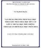 Luận văn Thạc sĩ Khoa học giáo dục: Vận dụng phương pháp dạy học theo góc phần Hoá học hữu cơ lớp 11 Trung học phổ thông theo quan điểm dạy học phân hoá