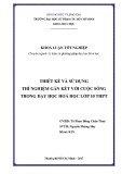 Khoá luận tốt nghiệp: Thiết kế và sử dụng thí nghiệm gắn kết với cuộc sống trong dạy học Hoá học lớp 10 THPT