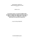 Luận văn Thạc sĩ Kinh tế: Vận dụng bảng cân bằng điểm (BSC) để hoàn thiện hệ thống kế toán quản trị tại Công ty TNHH MTV chuyên doanh ô tô Sài Gòn (Sadaco)