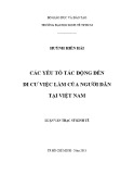 Luận văn Thạc sĩ Kinh tế: Các yếu tố tác động đến di cư việc làm của người dân tại Việt Nam