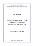 Luận văn Thạc sĩ Tâm lý học: Hành vi sử dụng mạng xã hội Facebook của sinh viên trường đại học Đồng Nai