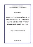 Luận văn Thạc sĩ Kinh tế: Nghiên cứu sự thay đổi sinh kế của người dân sau tái định cư tại bốn khu tái định cư trên địa bàn thành phố Trà Vinh