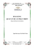 Bài giảng Quản lý dự án phát triển - ĐH Phạm Văn Đồng