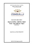 Bài giảng Đại cương Tiếng Việt - ngữ âm Tiếng Việt - ĐH Phạm Văn Đồng