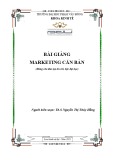 Bài giảng Marketing căn bản (Bậc đại học) - ĐH Phạm Văn Đồng