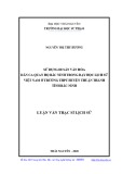 Luận văn Thạc sĩ Lịch sử: Sử dụng Di sản văn hóa Dân ca quan họ Bắc Ninh trong dạy học Lịch sử Việt Nam ở trường THPT huyện Thuận Thành tỉnh Bắc Ninh