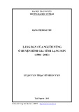 Luận văn Thạc sĩ Nhân văn: Làng bản của người Nùng ở huyện Bình Gia tỉnh Lạng Sơn (1986 - 2013)