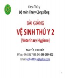 Bài giảng Vệ sinh thú y 2 (Veterinary Hygiene): Chương 4 - Nguyễn Thu Thủy