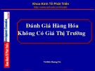 Bài giảng Phân tích chi phí lợi ích: Chương 6 - Trần Võ Hùng Sơn & Võ Đức Hoàng Vũ