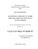 Luận văn Thạc sĩ Kinh tế: Giải pháp quản trị rủi ro tác nghiệp trong hoạt động ngân hàng bán lẻ tại Vietcombank