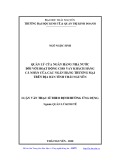 Luận văn Thạc sĩ Quản lý kinh tế: Quản lý của Ngân hàng Nhà nước đối với hoạt động cho vay khách hàng cá nhân của các ngân hàng thương mại trên địa bàn tỉnh Thái Nguyên