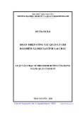 Luận văn Thạc sĩ Quản lý kinh tế: Hoàn thiện công tác quản lý chi bảo hiểm xã hội tại tỉnh Lai Châu