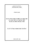 Luận văn Thạc sĩ Khoa học giáo dục: Quản lý hoạt động nghiên cứu khoa học của giáo viên các trường THPT huyện Gia Bình, tỉnh Bắc Ninh