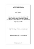 Luận văn Thạc sĩ Quản lý giáo dục: Phối hợp giữa công đoàn với chính quyền trong quản lý hoạt động chuyên môn trong các trường Đại học thuộc Đại học Thái Nguyên