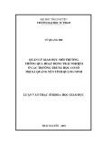 Luận văn Thạc sĩ Khoa học giáo dục: Quản lý giáo dục môi trường thông qua hoạt động trải nghiệm ở các trường THCS thị xã Quảng Yên tỉnh Quảng Ninh