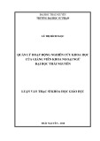 Luận văn Thạc sĩ Khoa học giáo dục: Quản lý hoạt động nghiên cứu khoa học của giảng viên Khoa Ngoại ngữ - Đại học Thái Nguyên