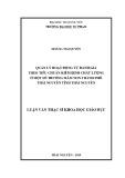 Luận văn Thạc sĩ Khoa học giáo dục: Quản lý hoạt động tự đánh giá theo tiêu chuẩn kiểm định chất lượng ở một số trường MN thành phố Thái Nguyên tỉnh Thái Nguyên