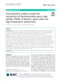 Transcriptomic analysis reveals the mechanism of thermosensitive genic male sterility (TGMS) of Brassica napus under the high temperature inducement
