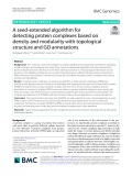 A seed-extended algorithm for detecting protein complexes based on density and modularity with topological structure and GO annotations