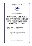 Luận văn Thạc sĩ Kinh tế: Môi trường kinh doanh cho sự phát triển khu vực kinh tế tư nhân ở Đồng bằng sông Cửu Long