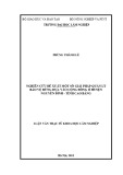 Luận văn Thạc sĩ Khoa học lâm nghiệp: Nghiên cứu đề xuất một số giải pháp quản lý bảo vệ rừng dựa vào cộng đồng ở huyện Nguyên Bình - tỉnh Cao Bằng