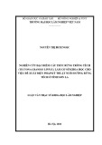 Luận văn Thạc sĩ Khoa học lâm nghiệp: Nghiên cứu đặc điểm cấu trúc rừng trồng Tếch (Tectona grandis Linn.f.) làm cơ sở khoa học cho việc đề xuất biện pháp kỹ thuật nuôi dưỡng rừng Tếch ở tỉnh Sơn La