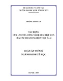 Luận án Tiến sĩ ngành Kinh tế học: Tác động của lan tỏa công nghệ đến hiệu quả của các doanh nghiệp Việt Nam