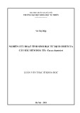 Luận văn Thạc sĩ Khoa học: Nghiên cứu hoạt tính sinh học từ dịch chiết của cây Râu hùm hoa tía - Tacca Chantrieri