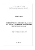 Luận văn Thạc sĩ Khoa học: Thiết kế vector biểu hiện mang gen scFv kháng CD47 và biểu hiện protein trong vi khuẩn E.coli