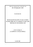 Luận văn Thạc sĩ Luật Hình sự và Tố tụng hình sự: Bảo đảm quyền bào chữa của bị can trong giai đoạn điều tra vụ án hình sự từ thực tiễn trên địa bàn thành phố Hà Nội