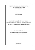 Luận văn Thạc sĩ Luật Hình sự và Tố tụng hình sự: Thực hành quyền công tố trong giai đoạn điều tra đối với tội phạm tham ô tài sản từ thực tiễn tỉnh Quảng Ninh