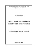 Luận văn Thạc sĩ Luật kinh tế: Pháp luật về thừa phát lại từ thực tiễn tỉnh Đồng Nai