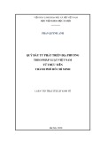 Luận văn Thạc sĩ Luật Kinh tế: Quỹ đầu tư phát triển địa phương theo pháp luật Việt Nam từ thực tiễn Thành phố Hồ Chí Minh