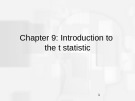 Lecture Basic Statistics - Chapter 9: Introduction to the t statistic