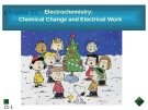 Lecture General Chemistry 2 - Chapter 21: Electrochemistry: Chemical Change and Electrical Work