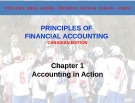 Lecture Principles of financial accounting - Chapter 1: Accounting in Action