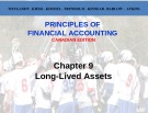 Lecture Principles of financial accounting - Chapter 9: Long-Lived Assets