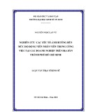 Luận văn Thạc sĩ Kinh tế: Nghiên cứu các yếu tố ảnh hưởng đến mức độ động viên nhân viên trong công việc tại các doanh nghiệp trên địa bàn thành phố Hồ Chí Minh