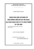 Luận văn Thạc sĩ Kinh tế: Phân tích một số nhân tố ảnh hưởng đến rủi ro tín dụng tại Chi nhánh Ngân hàng Đầu tư và Phát triển TP Cần Thơ