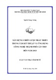 Luận văn Thạc sĩ Kinh tế: Xây dựng chiến lược phát triển Trung tâm kỹ thuật và Ứng dụng Công nghệ Cần Thơ