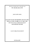 Luận văn Thạc sĩ Luật kinh tế: Giải quyết tranh chấp hợp đồng tín dụng theo pháp luật Việt Nam hiện nay từ thực tiễn xét xử của Tòa án nhân dân Quận 9, thành phố Hồ Chí Minh