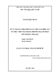 Luận văn Thạc sĩ Luật kinh tế: Xử lý nợ xấu theo pháp luật Việt Nam hiện nay từ thực tiễn Ngân hàng thương mại cổ phần Tiên Phong (TPBank)