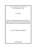 Luận văn Thạc sĩ Luật kinh tế: Kiểm soát ô nhiễm môi trường trong lĩnh vực khai thác đá theo pháp luật bảo vệ môi trường ở Việt Nam hiện nay từ thực tiễn tỉnh Quảng Ninh