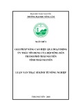 Luận văn Thạc sĩ Kinh tế nông nghiệp: Giải pháp nâng cao hiệu quả hoạt động ủy thác tín dụng của Hội Nông dân thành phố Thái Nguyên, tỉnh Thái Nguyên