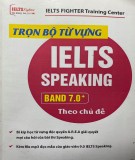 Trọn bộ từ vựng IELTS speaking Band 7.0+ theo chủ đề: Phần 2