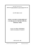 Luận văn Thạc sĩ Kinh tế: Nâng cao chất lượng đội ngũ cán bộ quản lý huyện Tiên Du, tỉnh Bắc Ninh