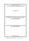 Luận văn Thạc sĩ Kinh tế: Phát triển tín dụng bán lẻ tại Ngân hàng TMCP Đầu tư và Phát triển Việt Nam - Chi nhánh Phú Thọ