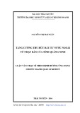 Luận văn Thạc sĩ Quản lý kinh tế: Tăng cường thu hút đầu tư nước ngoài từ Nhật Bản của tỉnh Quảng Ninh